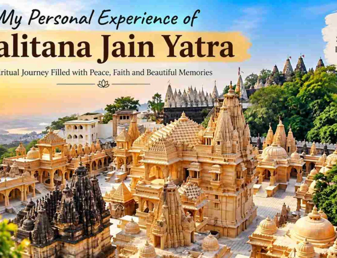 My Personal Experience of Palitana Jain Yatra