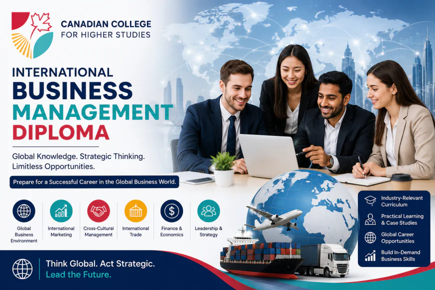 International Business Management Diploma: Build Skills for a Global Business Career