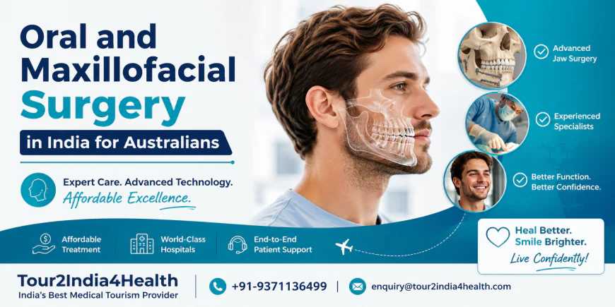 Oral and Maxillofacial Surgery in India for Australian Patients