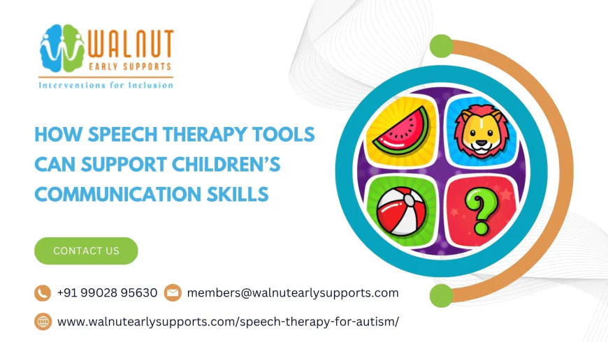 How Speech Therapy Tools Can Support Children’s Communication Skills