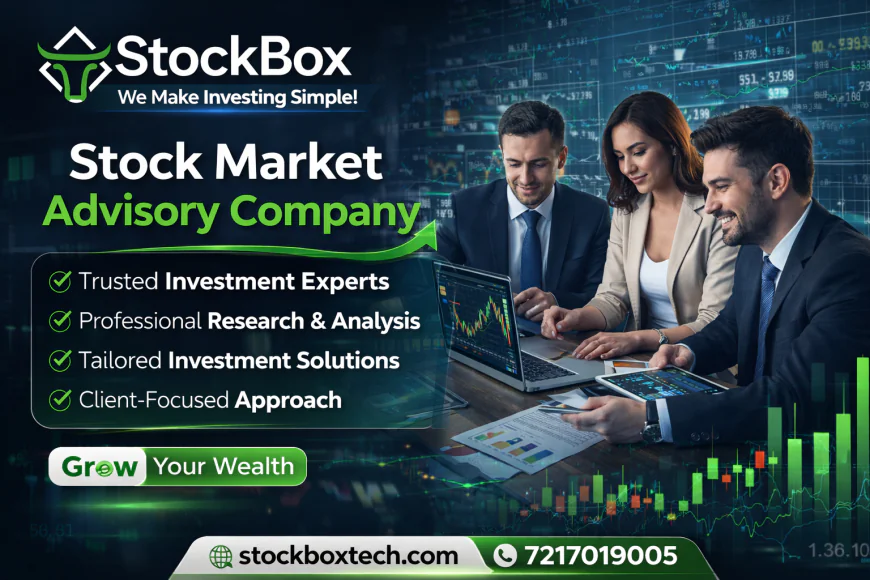 Top Stock Market Advisory Company for Smarter Investment Decisions