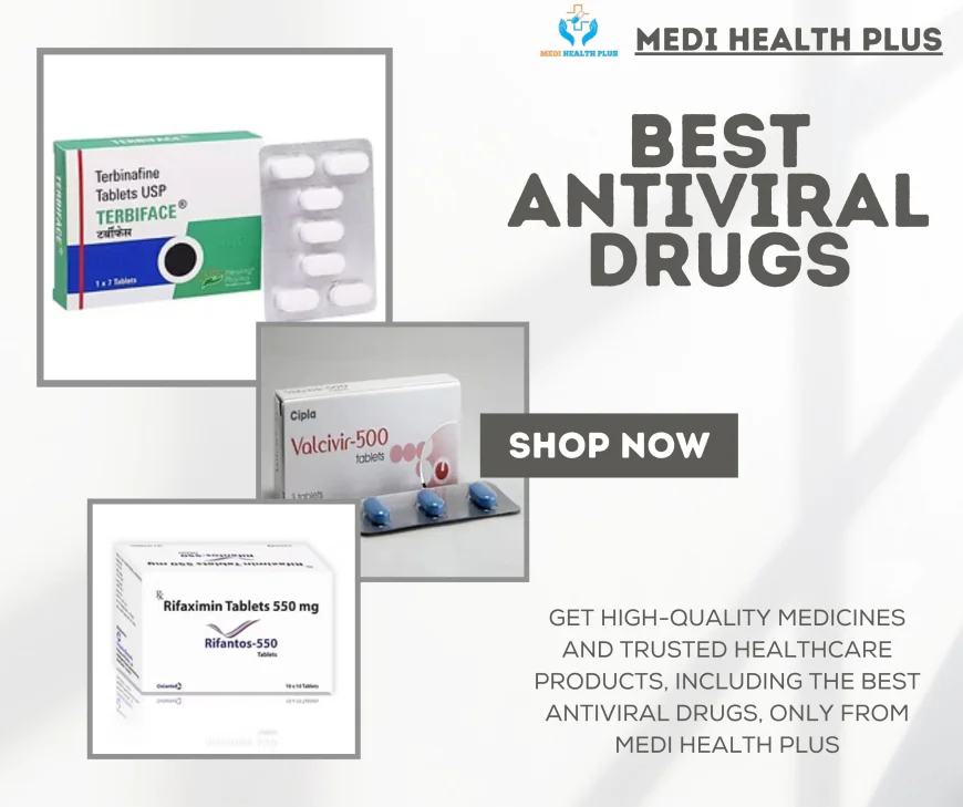 Medi Health Plus and Best Antiviral Drugs