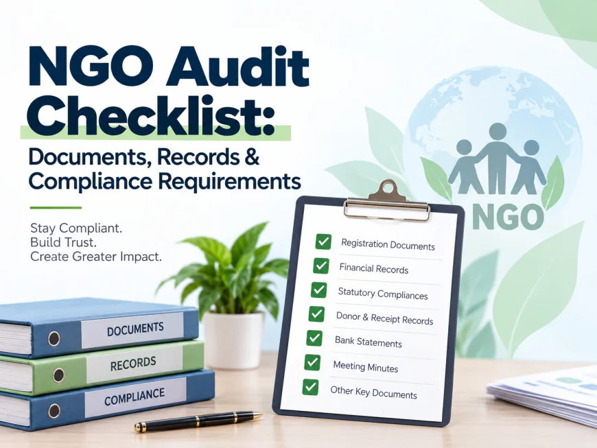 NGO Audit Checklist: Documents, Records & Compliance Requirements