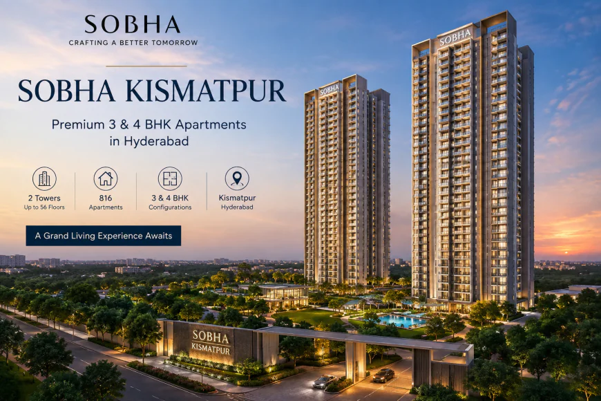 Sobha Kismatpur Hyderabad | 3 & 4 BHK Flats for Sale
