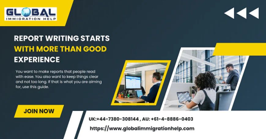 Report Writing Starts With More Than Good Experience