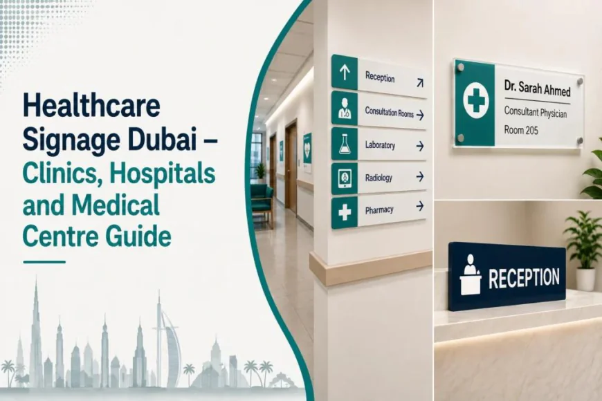 Essential Signage for Clinics and Medical Centres