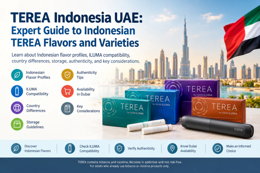 TEREA Indonesia UAE: Expert Guide to Indonesian TEREA Flavors and Varieties