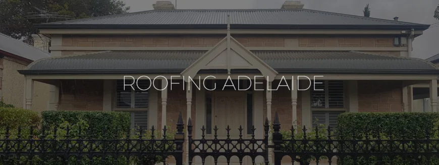 Professional Roofing in Adelaide: Understanding Different Roof Types for Australian Homes