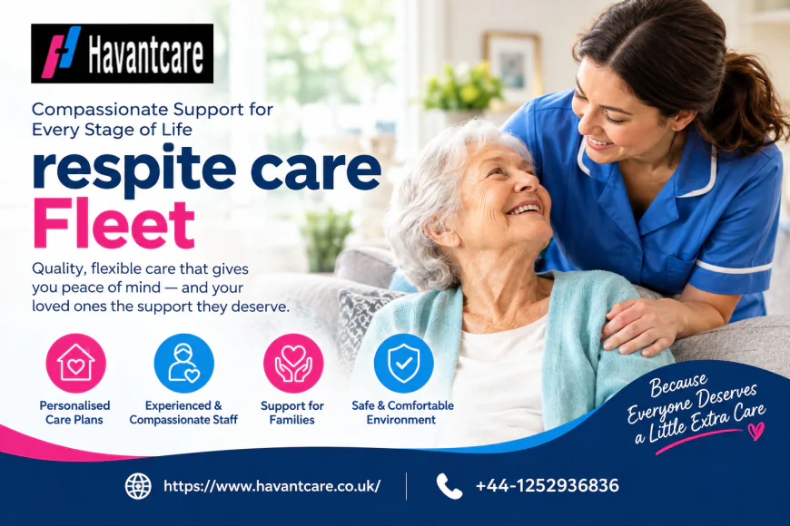 Respite Care Fleet When a Little Extra Help Goes a Long Way