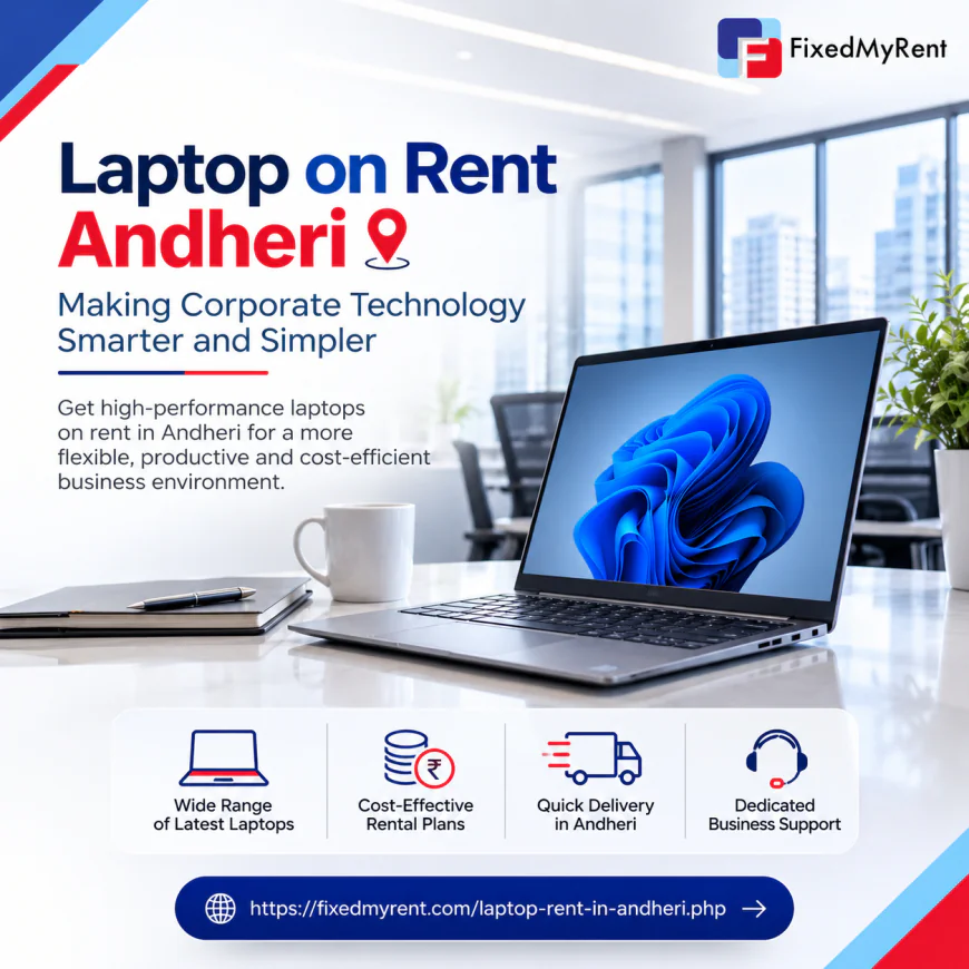 Laptop on Rent Andheri: How to Choose the Right Laptop
