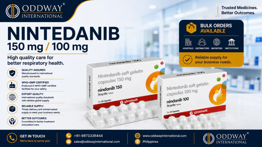 How to Ensure Nintedanib Supply in Ireland: A Guide for Bulk Buyers