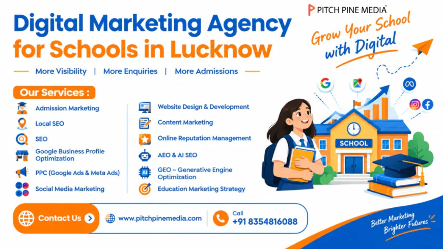 Can Digital Marketing Make Your School More Visible in Lucknow?