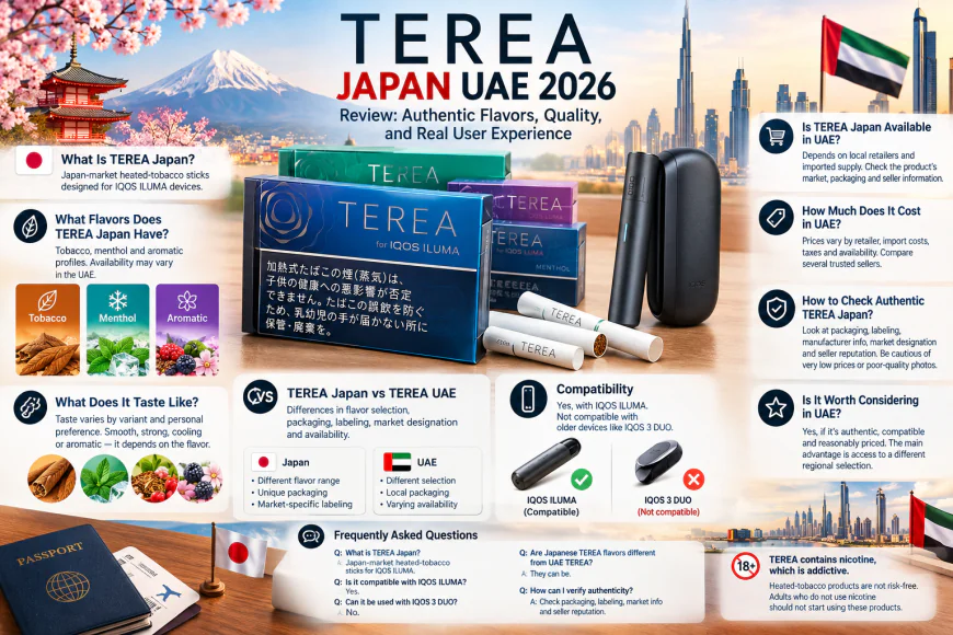TEREA Japan UAE 2026 Review: Authentic Flavors, Quality, and Real User Experience