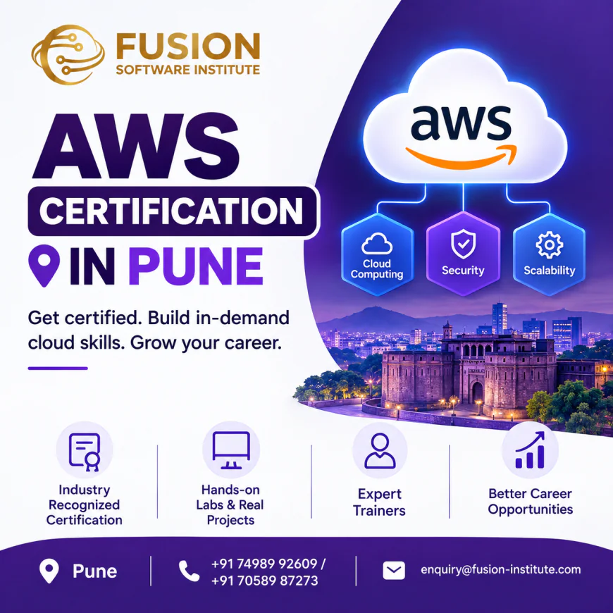 AWS Certification in Pune: Build Practical Cloud Skills with Fusion Software Institute