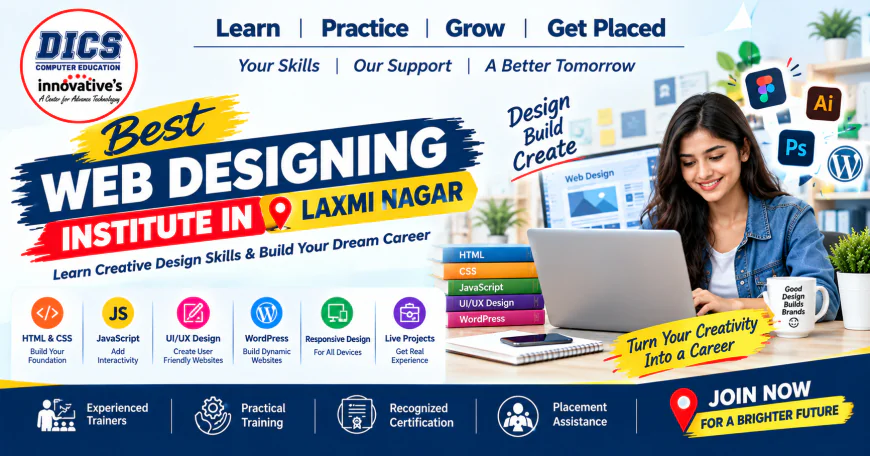 Best Web Designing Institute in Laxmi Nagar | DICS