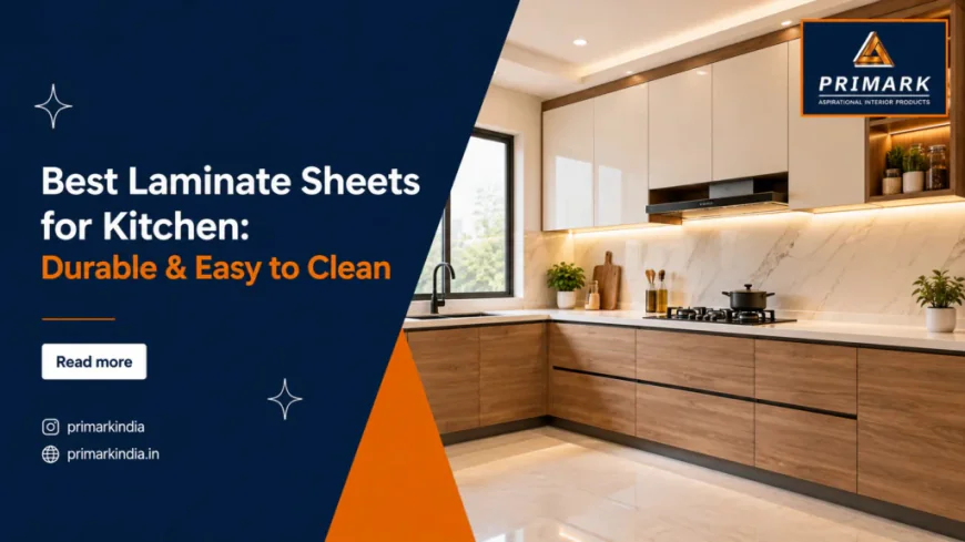 Best Laminate Sheets for Kitchen: Durable & Easy to Clean
