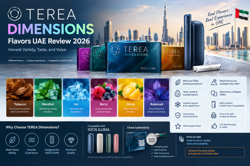 TEREA Dimensions Flavors UAE Review 2026: Honest Variety, Taste, and Value
