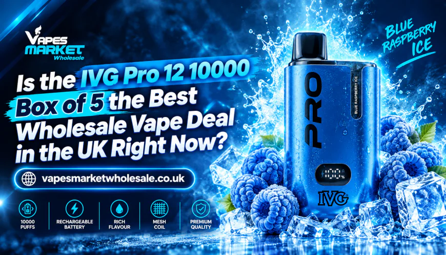 Is the IVG Pro 12 10000 Box of 5 the Best Wholesale Vape Deal in the UK Right Now?