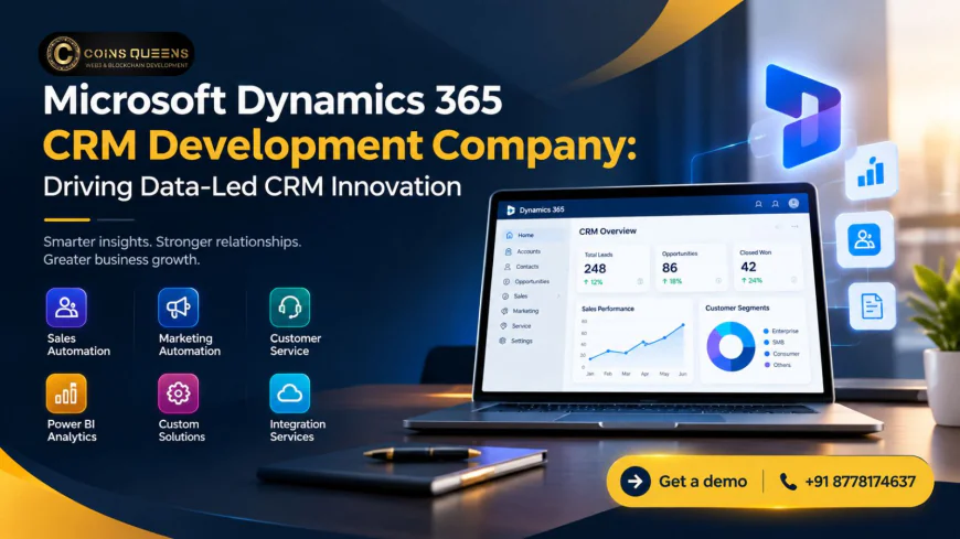 Microsoft Dynamics 365 CRM Development Company: Driving Data-Led CRM Innovation