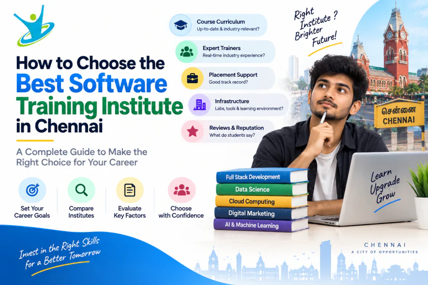 How to Choose the Best Software Training Institute in Chennai