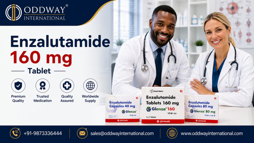 How to Navigate Enzalutamide 160 mg Price for B2B Buyers