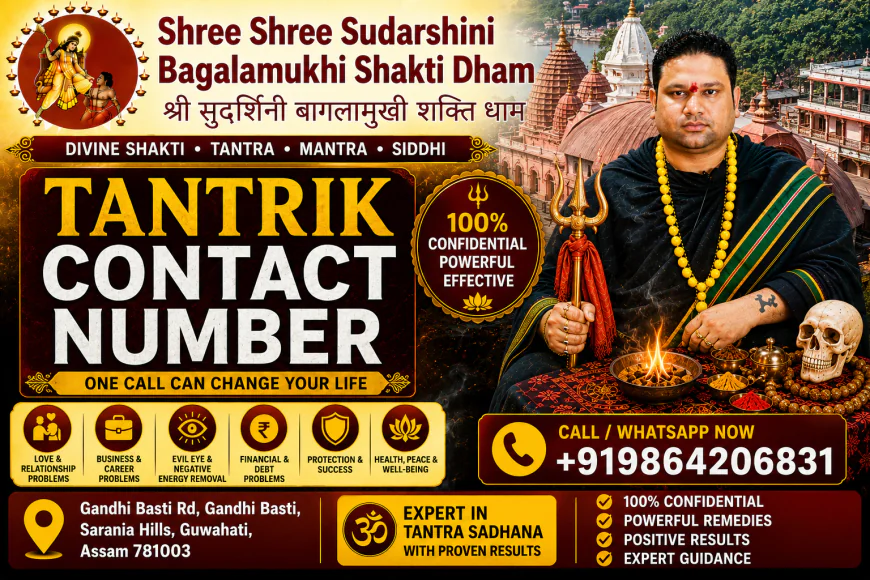 Tantrik Contact Number – Get Traditional Spiritual Guidance from Shree Shree Sudarshini Bagalamukhi Shakti Dham