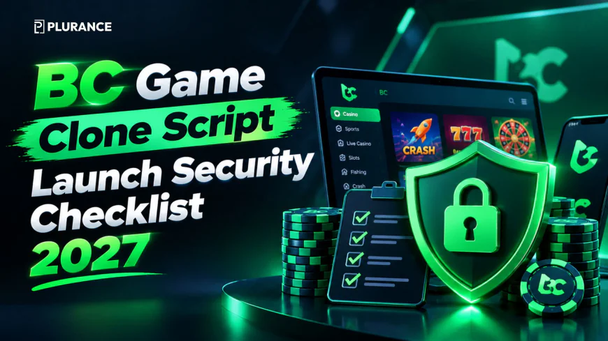 BC Game Clone Script Launch Security Checklist 2027