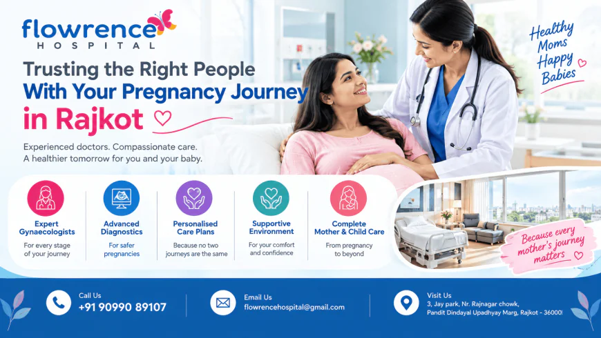 Trusting the Right People With Your Pregnancy Journey in Rajkot