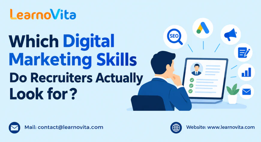 Which Digital Marketing Skills Can Help Freshers Get Hired Faster?