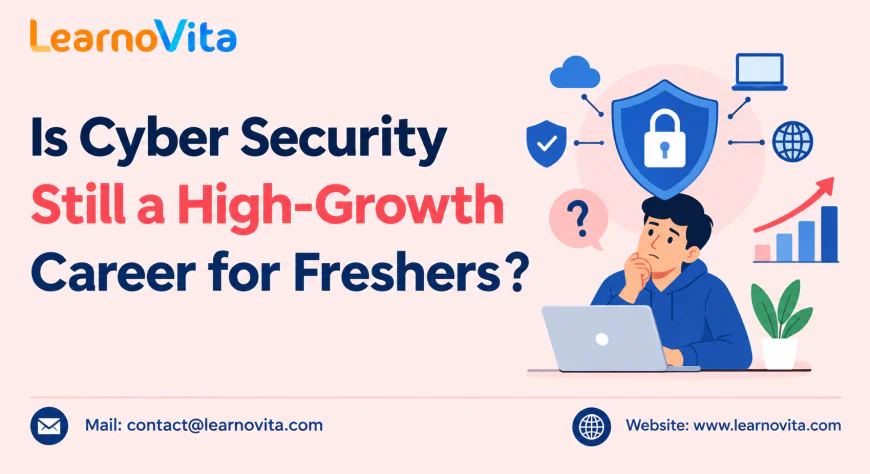 Is Cyber Security a Promising Career Path for Freshers in 2026?