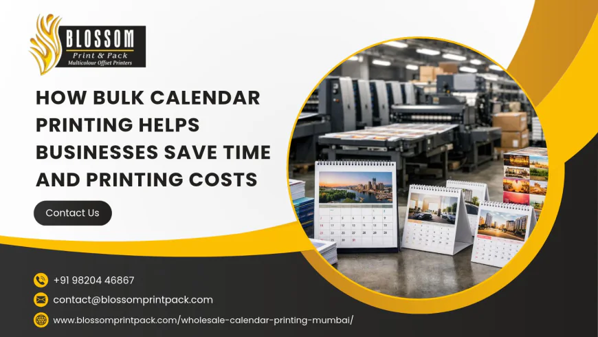 How Bulk Calendar Printing Helps Businesses Save Time and Printing Costs