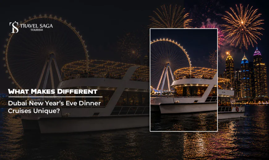 What Makes Different Dubai New Year’s Eve Dinner Cruises Unique?