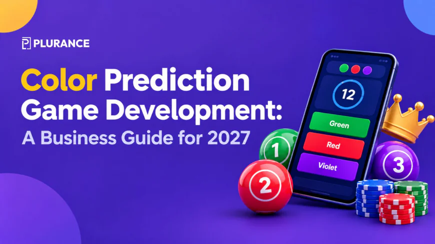 Color Prediction Game Development: A Business Guide for 2027