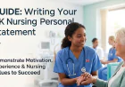 How to Write a Nursing Personal Statement: A UK Student Guide