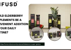 Could Elderberry Supplements Be a Convenient Addition to Your Daily Routine?