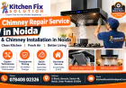 Chimney Repair Service in Noida and Chimney Installation in Noida