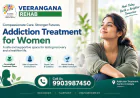 Addiction Treatment for Women in Kolkata: A Guide to Women-Centred Recovery