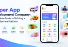 Super App Development Company: Complete Guide to Building a Multi-Service Platform