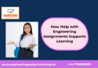 How Help with Engineering Assignments Supports Learning