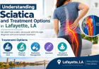 Understanding Sciatica and Treatment Options in Lafayette, LA