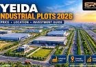 YEIDA Industrial Plots 2026: Price, Location & Investment Guide