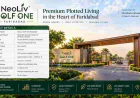 NeoLiv Golf One Faridabad: Benefits of Owning a Residential Plot