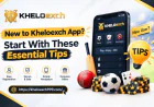 New to Kheloexch App? Start With These Essential Tips