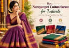 Best Narayanpet Cotton Sarees for Festivals: Colours Designs and Styling Tips