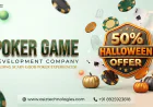 Build a Future-Ready Poker Gaming Platform with 50% Off This Halloween  