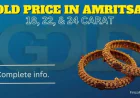 Live Gold Rate in Amritsar and Factors Influencing Daily Prices