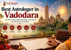 Best Astrologer in Vadodara: A Guide to Personalized Astrology Consultation with Kali Mantra Astrologer