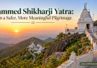 Sammed Shikharji Yatra: Plan a Safer, More Meaningful Pilgrimage