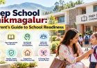Prep School Chikmagalur: A Parent’s Guide to School Readiness