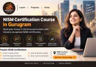 Build Your Finance Career with NISM Certification Courses in Gurugram
